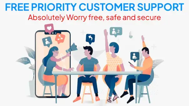 Free priority customer support